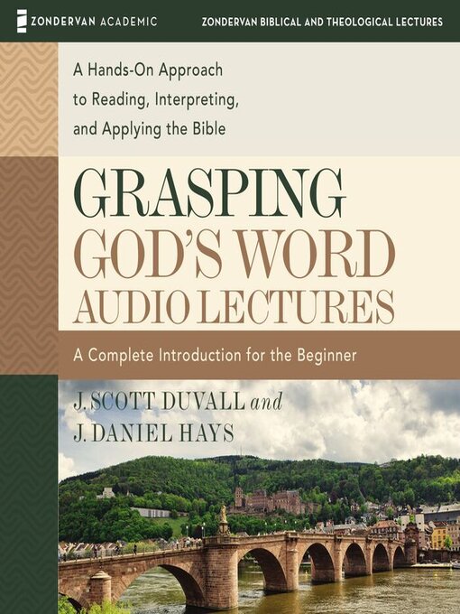 Title details for Grasping God's Word by J. Scott Duvall - Available